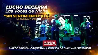 LUCHO BECERRA Y SUS VOCES DE NICHE-