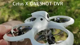 Cetus X One Shot DVR | Private Traveller FPV