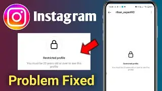 Instagram restricted profile problem| You must be 18 years old or over to see this profile problem