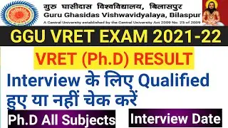 GGU VRET 2021 EXAM | GGU VRET RESULT | GGU Ph.D RESULT | GGU Admission 2021-22