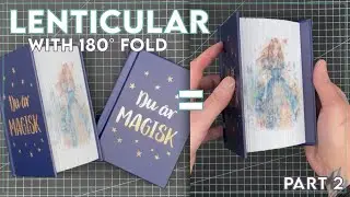 Lenticular / 180° Fold / Fore Edge Book Art / Photo Strip Book PART 2