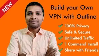 How to Create Your Own VPN on Cloud using Outline in Super Simple Steps