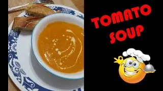 Tomato Soup - Rich and Creamy - Homemade