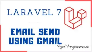 Laravel 7 an email send using Gmail