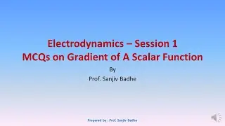 Electrodynamics  Session 1  MCQs on Gradient of A Scalar Function MCQ | MHTCET | JEE