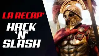 La récap hack'n'slash 