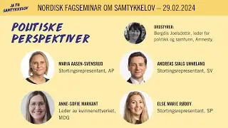 Nordisk fagseminar om samtykkelov DEL 6 – Politiske perspektiver med AP, SV, MDG og SP