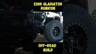 $30K Jeep Gladiator Rubicon off-road build 😍 #jeep #offroad #rubicon