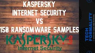 Kaspersky Internet Security - Prevention Test Against 150 Ransomware Samples