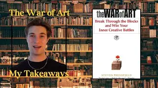 Book Takeaways: The War of Art by Steven Pressfield
