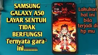Samsung Galaxy A50 Layar sentuh tidak berfungsi
