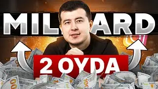 QANDAY QILIB 2 OYDA 1 MILLIARD SO'M ISHLADIM!