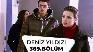 Deniz Yıldızı 369. Bölüm - 2. Sezon