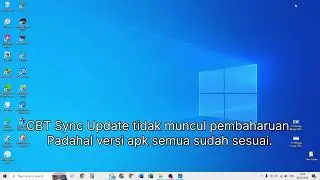 Exambrowser TKA CBT Sync Update tidak muncul pembaharuan