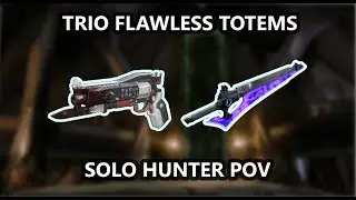 Trio Kings Fall Totems - Solo PoV