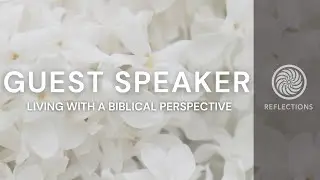Living with a Biblical Perspective ft. Archie Wanamaker