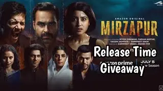 Mirzapur Season 3 Release Time | Mirzapur Season 3 Total Episodes | Amazon Prime |