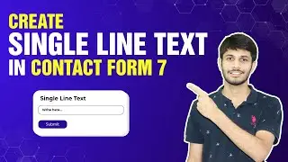 How To Add Single Line Text Field In Contact Form 7 | WordPress Tutorial