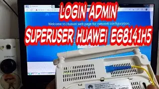 Setting modem router wifi huawei EG8141H5 login admin superuser