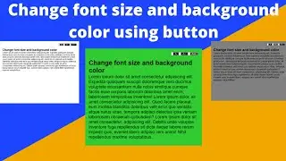 how to change font size and background color using button || html || css || JavaScript | 