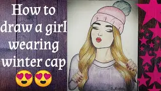 How to draw a girl wearing winter cap