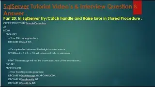 Part 20: In SqlServer Try/Catch handle and Raise Error in Stored Procedure .