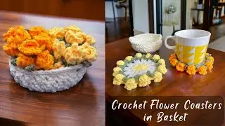 Crochet Flower Coasters in a Basket: A Step-by-Step Tutorial
