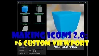 Making Icons 2 06 Custom Viewport