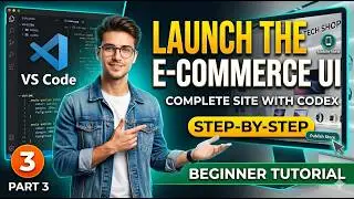 Build E-Commerce UI with Codex in VS Code (Part 3) | Styling & UI Design Like a Pro