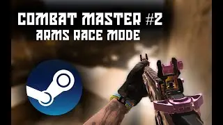 Combat Master Arms Race Mode | PC / STEAM Shortplay