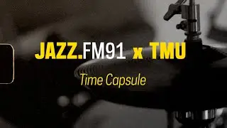 Jazz FM Time Capsule at The Creative School, TMU