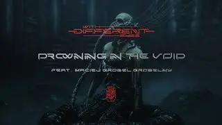 With Different Eyes - Drowning in the Void (feat. Grobel of KAOZM) | Djent / Progressive Metal 2025