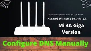 Mi 4A Router DNS Configure