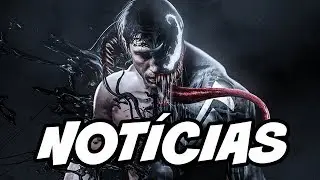 COMPILADO DE NOTÍCIAS SOBRE O FILME DO VENOM