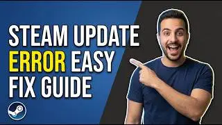 Steam Update Error (Easy Fix Guide)