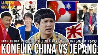JEPANG vs CHINA MAKIN PANAS! Rudal Stand By! Konser Artis Di-stop! Bakal Perang? |LearningByGoogling
