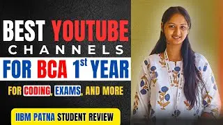 Best YouTube Channels for BCA 1st Year Students | Coding, Notes & My Honest Experience!