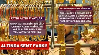 Altında Semt Farkı! İlçeler Arası 200 Liraya Kadar Fark Var... 