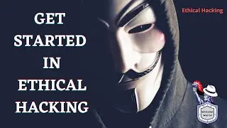 How to Get Started in Ethical Hacking ? | RoadMap of Ethical Hacking | Cyber Security