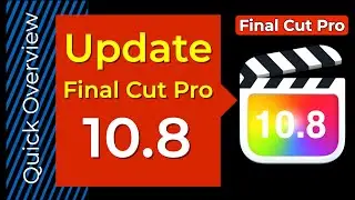 Quick 3 minute Overview Final Cut Pro Update 10.8