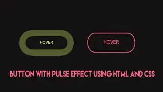 Buttons With Pulse Effects Using Only HTML & CSS