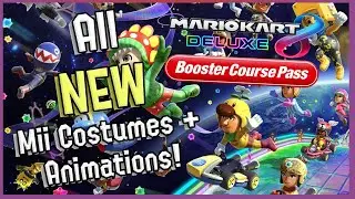 All NEW MK8DX MII COSTUMES + ANIMATIONS | Mario Kart 8 DX