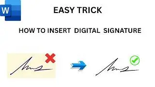 How to insert Signature ( From image to digital signature)