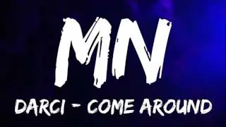Darci - Come Around (Bass Boosted)