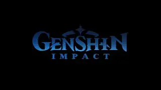 Genshin Impact GMV/AMV Шесть Материков (OST PanHeads Band)