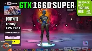 Fortnite GTX 1660 SUPER Ryzen 5 3600 FPS Test at 1080p