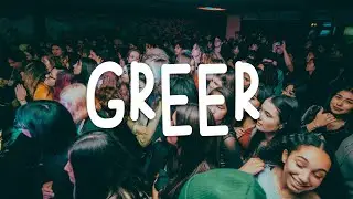 Greer // Single Release Show