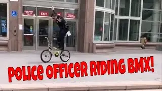 BMX - Police Officer Riding BMX Freestyle! In full uniform