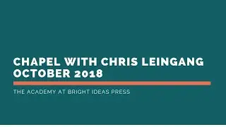 💡 Online Chapel for Homeschool Families |  Chris Leingang, Guest Speaker