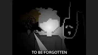 To Be Forgotten - Demo Trailer